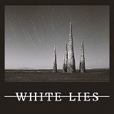 White Lies - Unreleased