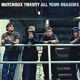 Matchbox 20 - All Your Reasons (CDS)