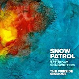 Snow Patrol - The Fireside Sessions (ft.The Saturday Songwriters)