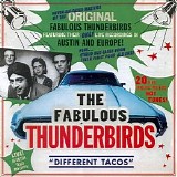 The Fabulous Thunderbirds - Different Tacos