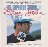 Elton John - The Superior Sound Of Elton John (1970-1975)