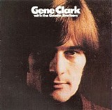 Gene Clark & The Gosdin Brothers - With The Gosdin Brothers