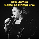 Etta James - Come to Mama Live 1990 - 2021