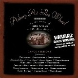Asleep At The Wheel - Tribute To The Music Of Bob Wills And The Texas Playboys (Dance Versions)