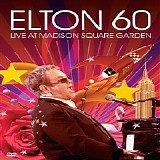 Elton John - Elton 60 - Live At Madison Square Garden
