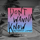Maroon 5 - Don't Wanna Know [ft. Kendrick Lamar] (Total Ape Remix)