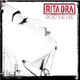Rita Ora - Roc the Life (Single)