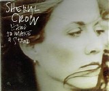 Sheryl Crow - Hard To Make A Stand
