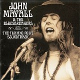 John Mayall & the Bluesbreakers - The Turning Point Soundtrack CD1