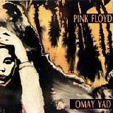 Pink Floyd - Omay Yad