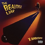 X Ambassadors - The Beautiful Liar