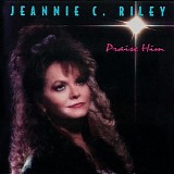 Jeannie C. Riley - Praise Him
