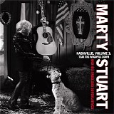 Marty Stuart - Nashville Vol. 1 Tear the Woodpile Down
