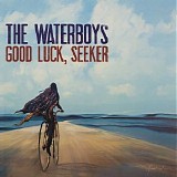 The Waterboys - Good Luck, Seeker (Deluxe)