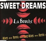 La Bouche - Sweet Dreams (Mixes + Remix + Euro Mixes)  (CDM)