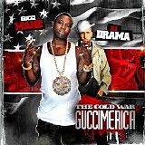 Gucci Mane - The Cold War: GucciMerica