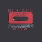 Teagan & Sara - Red Demo