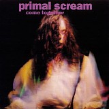 Primal Scream - Come Together (EP)