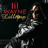 Lil Wayne - Lollipop (CDS)