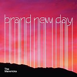 The Mavericks - Brand New Day (2017
