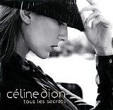Celine Dion - Tous Les Secrets (CDS)