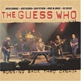 The Guess Who - Running Back Thru Canada CD1