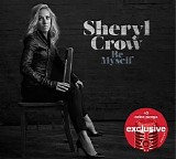 Sheryl Crow - Be Myself [Exclusive Target Edition]