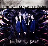 Del McCoury - It's Just The Night