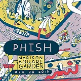 Phish - 2019-12-29 - Madison Square Garden - New York, NY