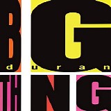 Duran Duran - Big Thing CD1