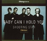 Boyzone - Baby Can I Hold You & Shooting Star (CDM)