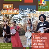 Various artists - Songs of Our Native Daughters