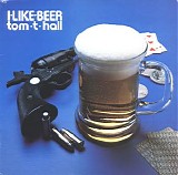 Tom T. Hall - I Like Beer
