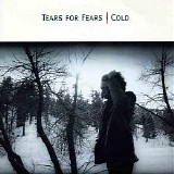 Tears for Fears - Cold