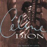 Celine Dion - The Power Of Love (Single)