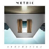 Metric - Synthetica (Deluxe Edition) CD1