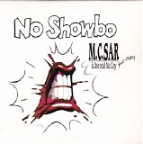 Real McCoy & M.C. Sar - No Showbo (CD, Maxi)