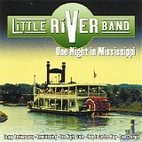 Little River Band - One Night In Mississippi