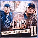 The Lacs - Nothing in Particular II
