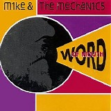 Mike + The Mechanics - Word Of Mouth