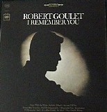 Robert Goulet - I Remember You