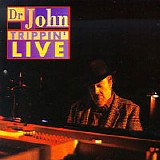 Dr. John - Trippin' Live