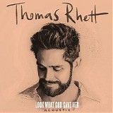 Thomas Rhett - Look What God Gave Her (Acoustic)