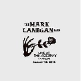 Mark Lanegan Band - 2015-01-18 - The Academy, Dublin, Ireland