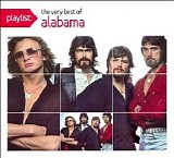 Alabama - Playlist - The Very Best Of Alabama