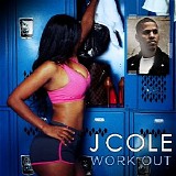 J. Cole - Work Out