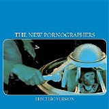 The New Pornographers - Electric Version