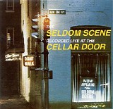 The Seldom Scene - Live At The Cellar Door