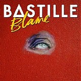Bastille - Blame (Remixes)