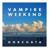 Vampire Weekend - Horchata